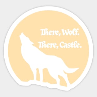 Werewolf? There, wolf. There, castle. Sticker
